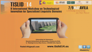 TISLID’14. II International Workshop on Technological Innovation for Specialized Linguistic Domains: Lifelong Learning on the Move