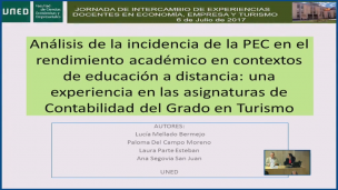 Análisis de la incidencia de la PEC en el rendimiento académico en contextos de educación a  distancia: una experiencia en las asignaturas de Contabilidad del Grado en Turismo 
