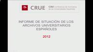 Informe de situación de los archivos universitarios