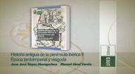Historia antigua de la península ibérica II. Época tardoimperial y visigoda