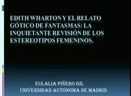 Edith Wharton y el relato gótico de fantasmas: la inquietante revisión de los estereotipos femeninos