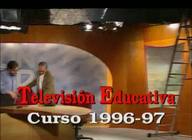 Televisión Educativa. Curso 1996-97