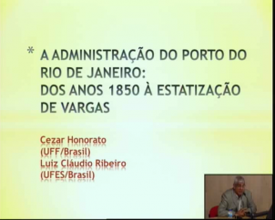 A Administração do porto do Rio de Janeiro: dos anos 1850 à estatização de Vargas