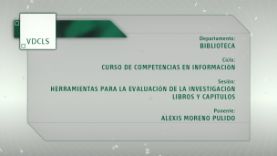 Herramientas para la evaluación de la investigación. Libros y capítulos