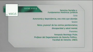 Retos ¿nuevos? de los centros penitenciarios; discapacidad y salud mental