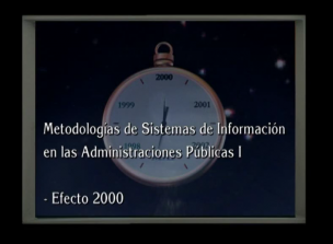 Metodología de sistemas de información en las administraciones públicas (I): Efecto 2000