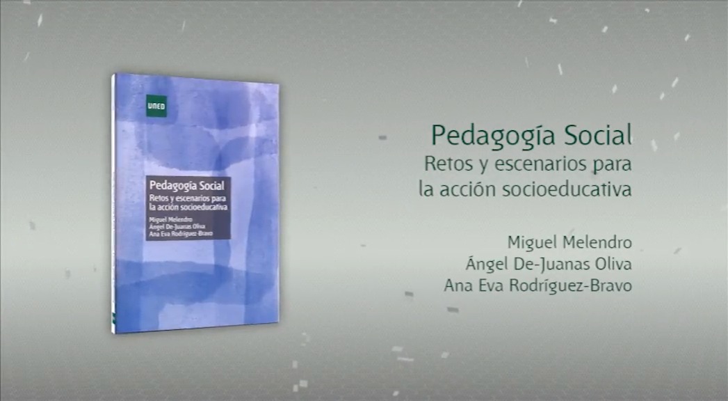 Pedagogía Social. Retos y escenarios para la acción socioeducativa