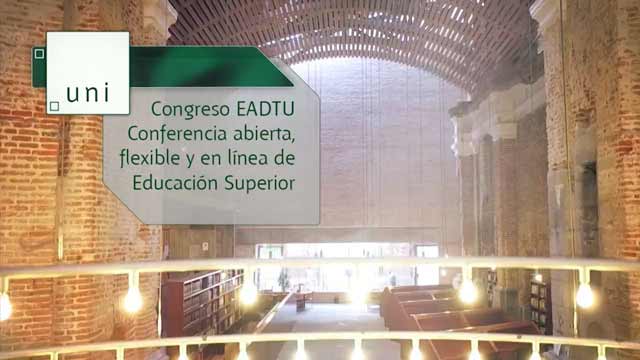 Congreso EADTU. Conferencia Abierta, flexible y en línea de Educación Superior
