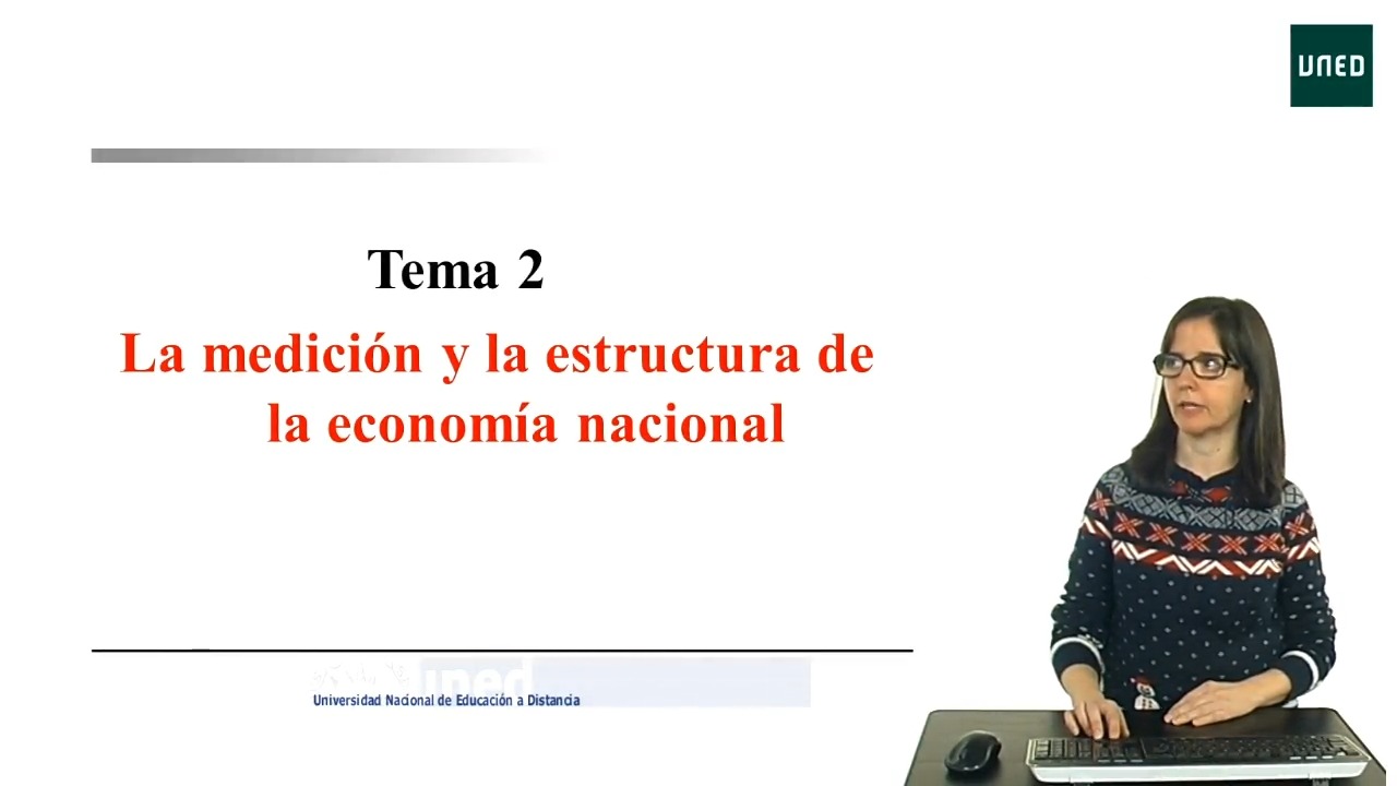 Tema 2. La medición y la estructura de la economía nacional