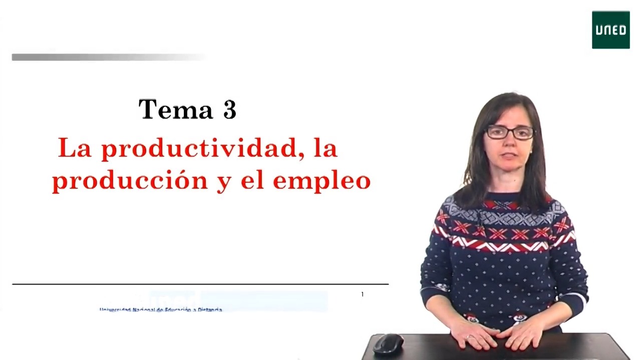 Tema 3. La productividad, la producción  y el empleo