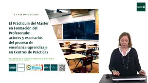 Presentación del curso: El Prácticum del Máster en Formación del Profesorado