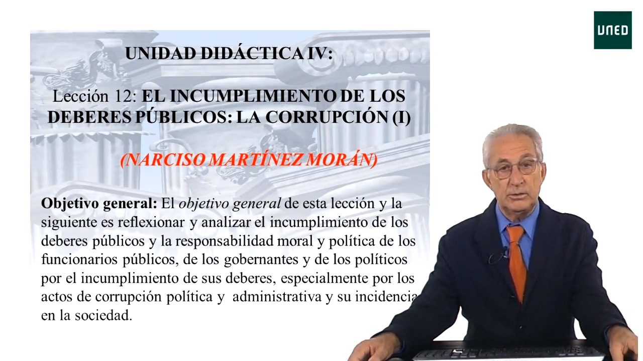 Lección 12: El incumplimiento de los deberes públicos: La corrupción (I)