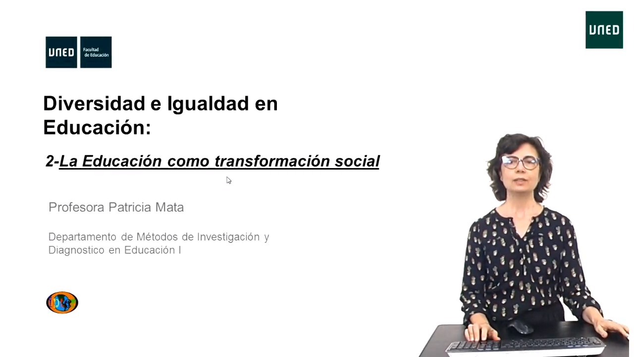 Bloque 2: La Educación como Transformación Social