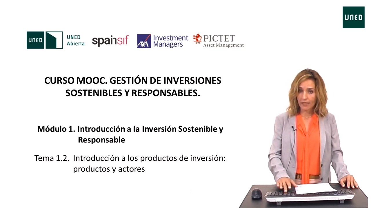1.2 Introducción a los productos de inversión: productos y actores                