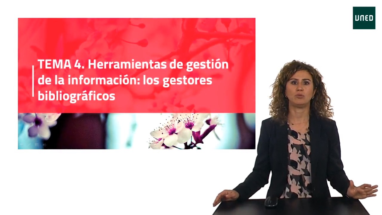 4. Herramientas de gestión de la información: los gestores bibliográficos