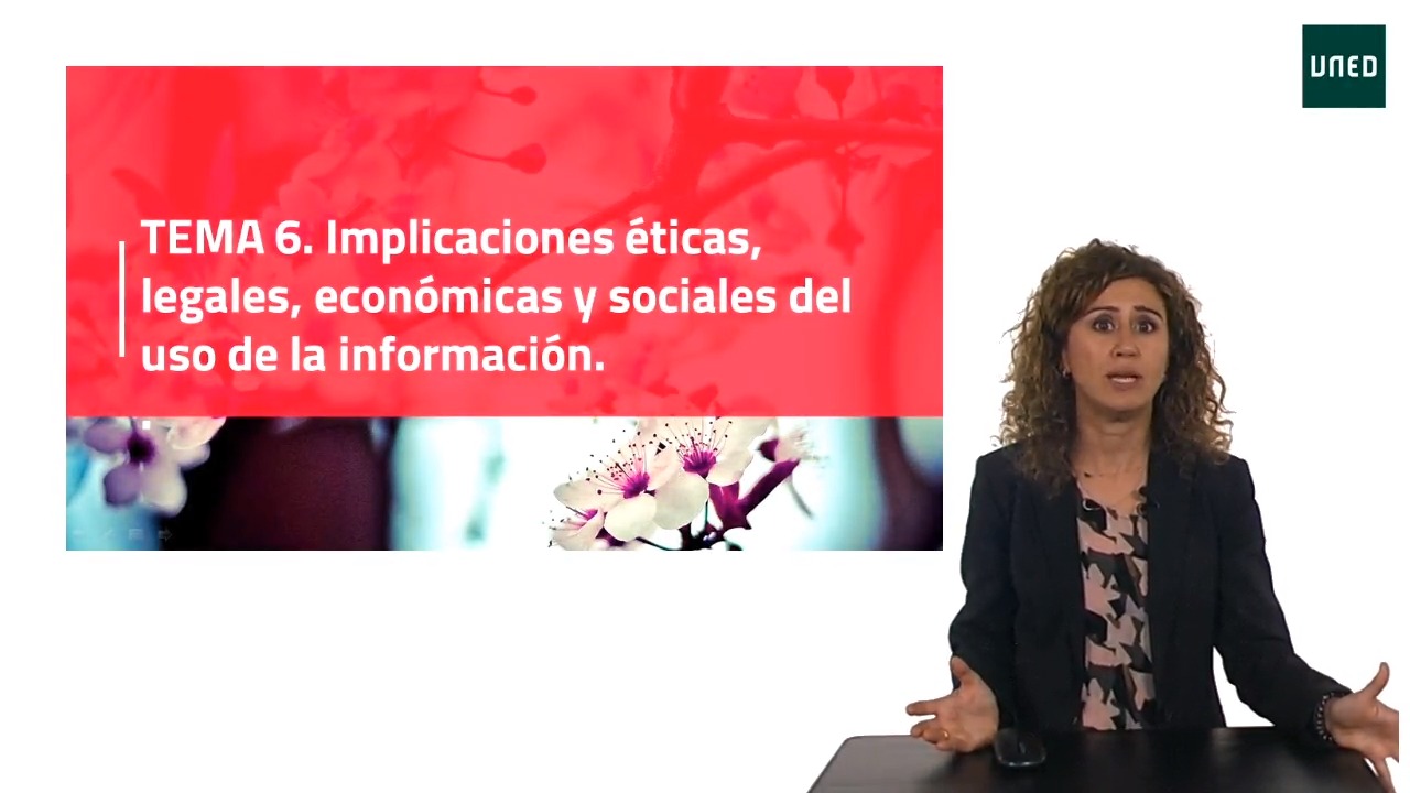 6. Implicaciones éticas, legales, económicas y sociales del uso de la información                       