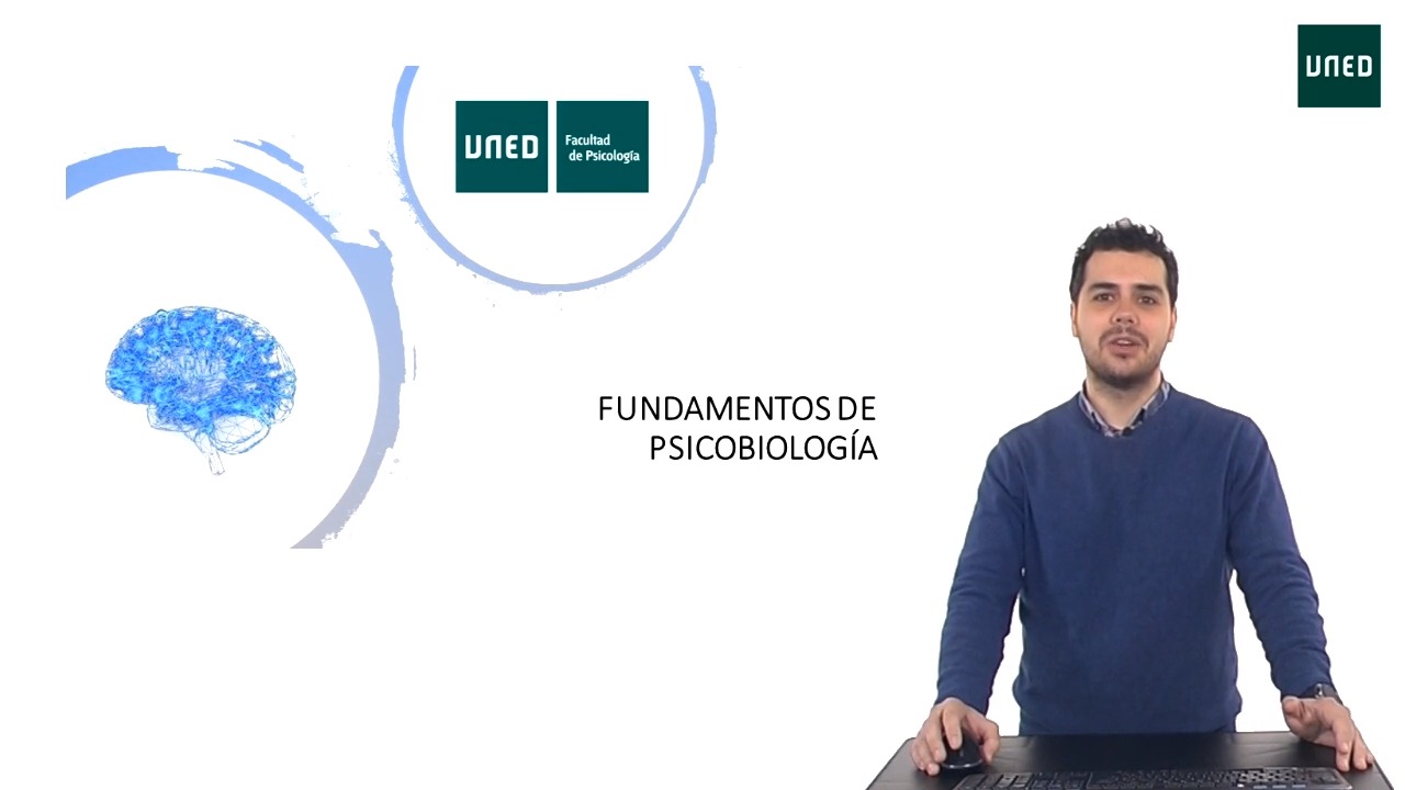 Presentación de la asignatura: Fundamentos de Psicobiología
