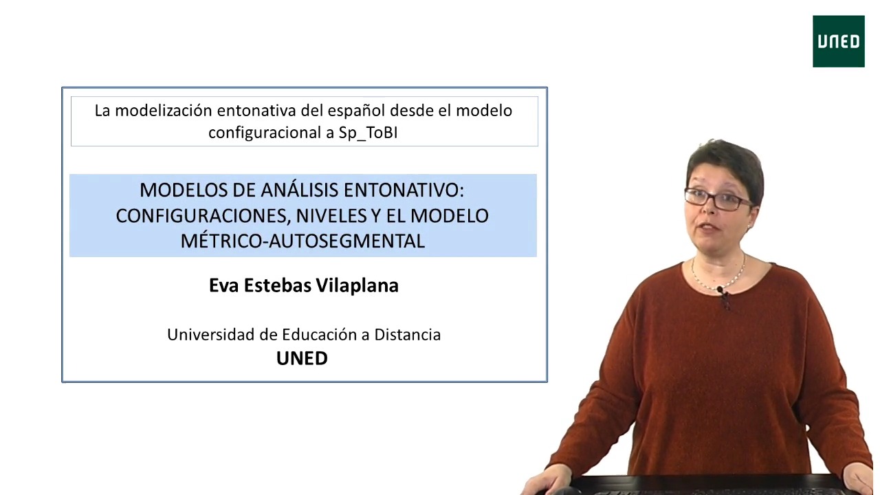 Modelos de análisis entonativo: configuraciones, niveles y el modelo Métrico-Autosegmental