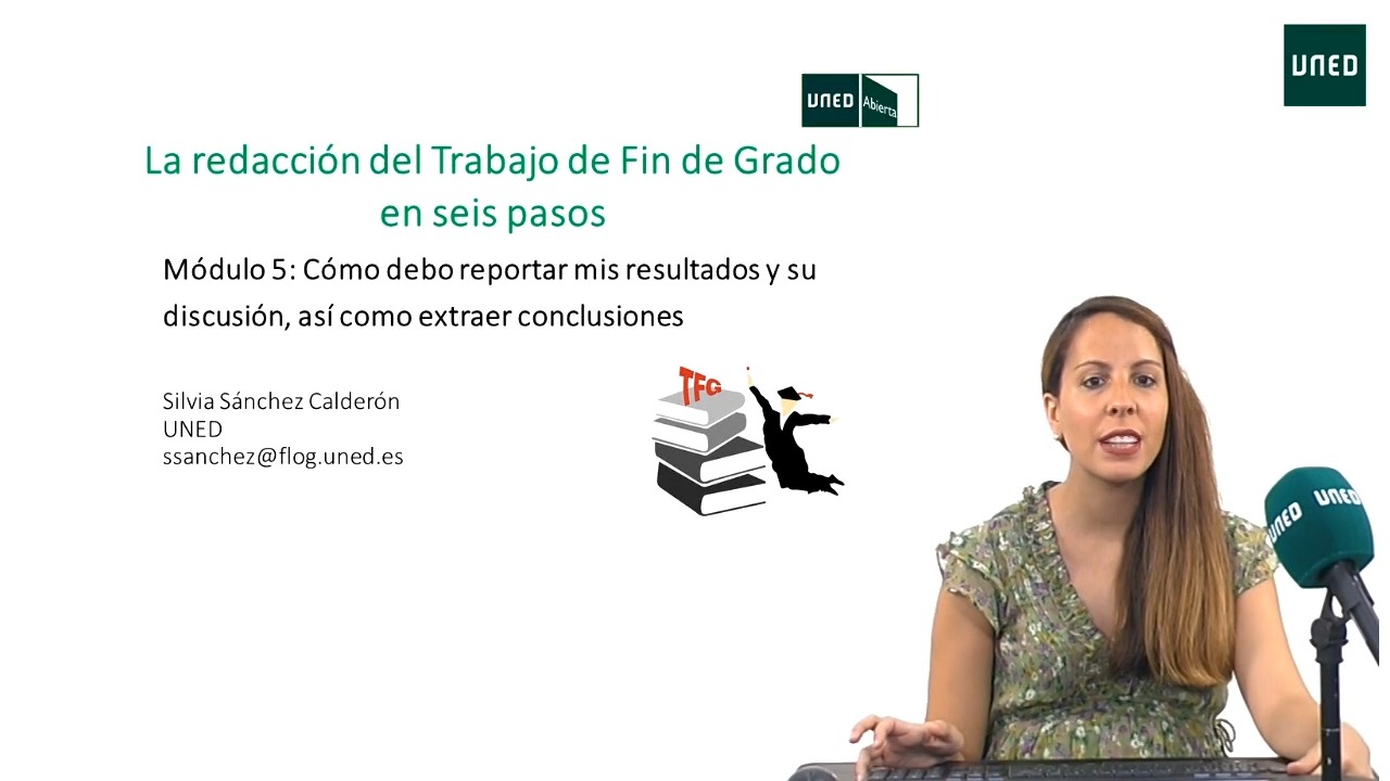 Bloque 5. Cómo debo reportar mis resultados y su discusión, así como extraer conclusiones 