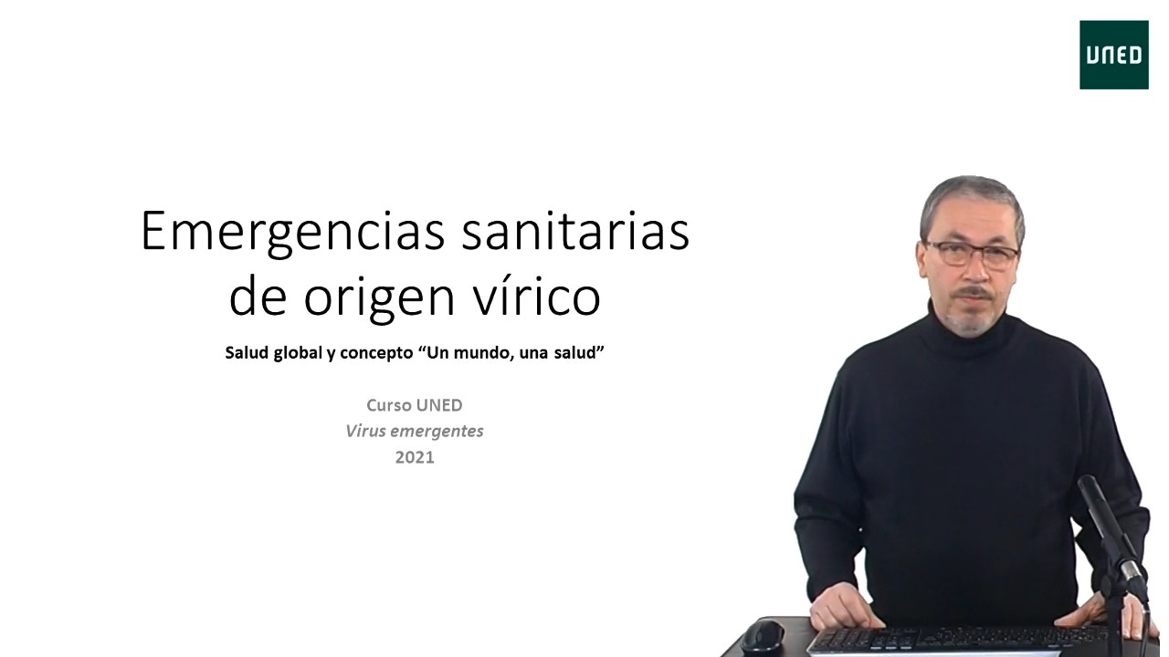 Emergencias sanitarias de origen vírico, salud global y concepto "Una salud"