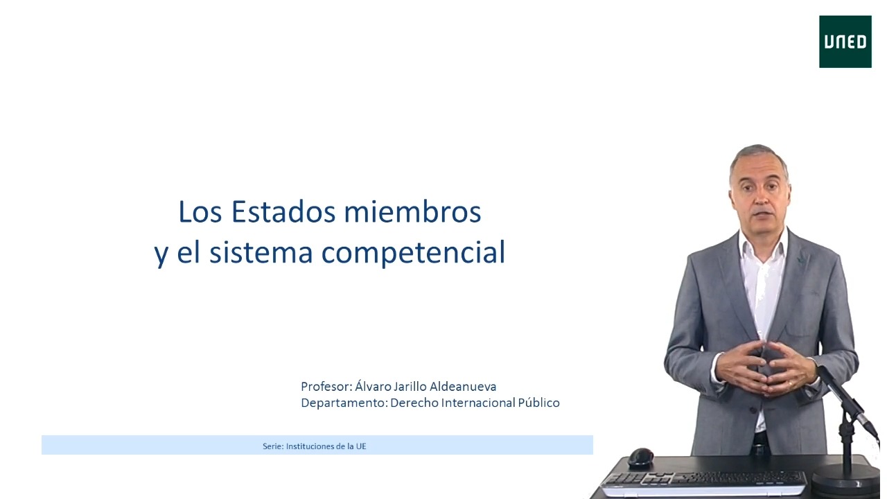 Los estados miembros y el sistema competencial de la Unión Europea