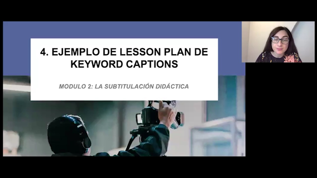 MÓDULO 2: La subtitulación didáctica: 4- Ejemplo de lesson plan de keyword captions