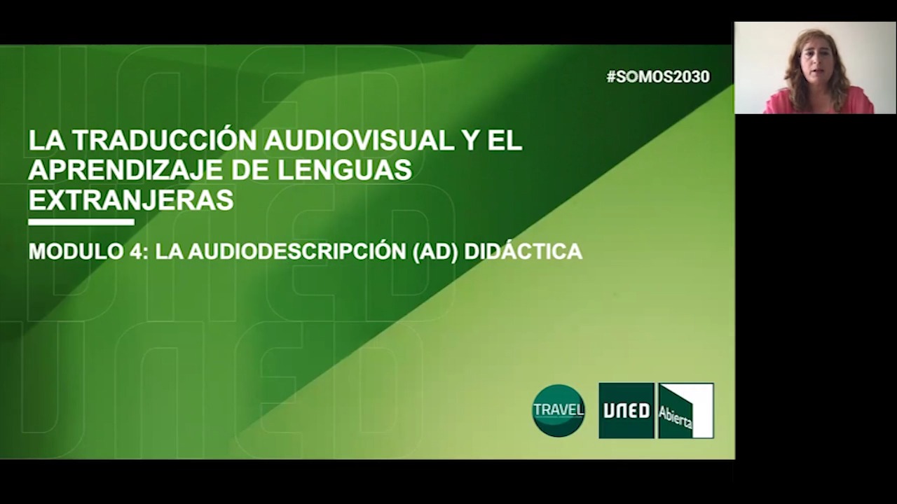MÓDULO 4: La audiodescripción (AD) didáctica 4.1:  La audiodescripción (AD) didáctica                  