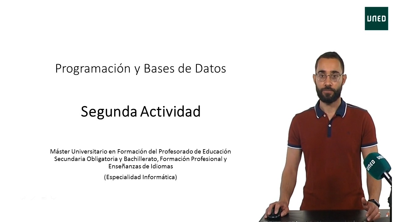 Programación y Bases de Datos. Segunda Actividad de la asignatura