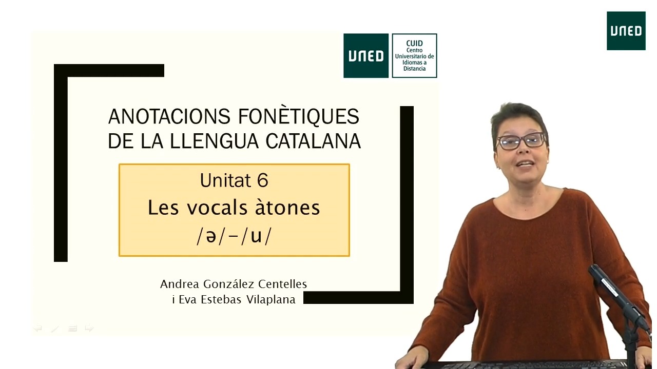 Unitat 6: Les vocals àtones /ə/-/u/ 