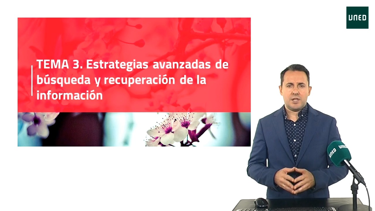 Módulo 3. Estrategias avanzadas de búsqueda y recuperación de la información