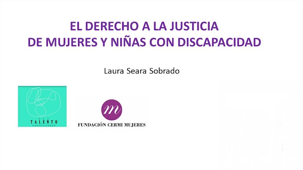 El derecho a la justicia de mujeres y niñas con discapacidad