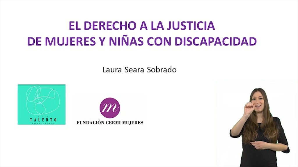 El derecho a la justicia de mujeres y niñas con discapacidad (LS)