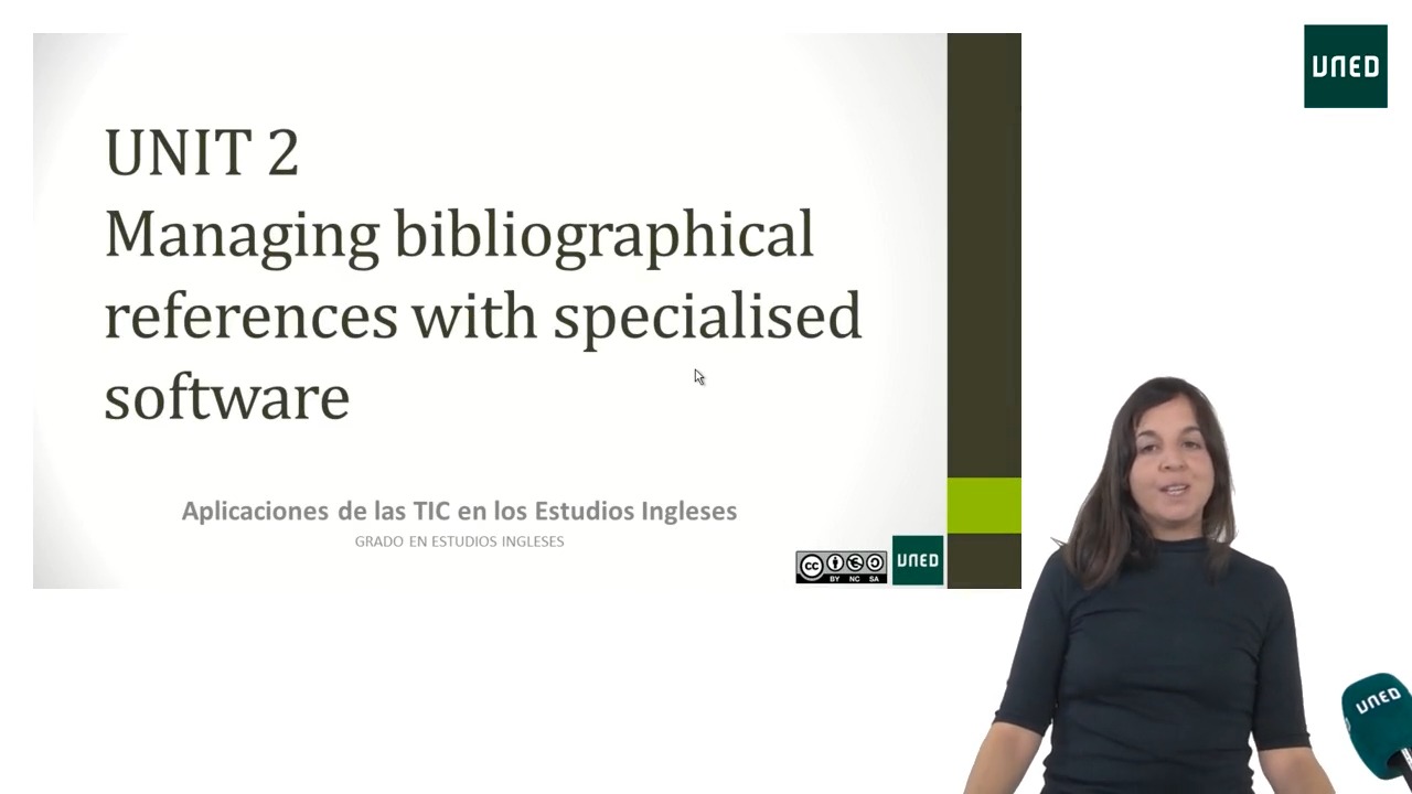 Unit 2. Managing Bibliographical References with Specialised Software