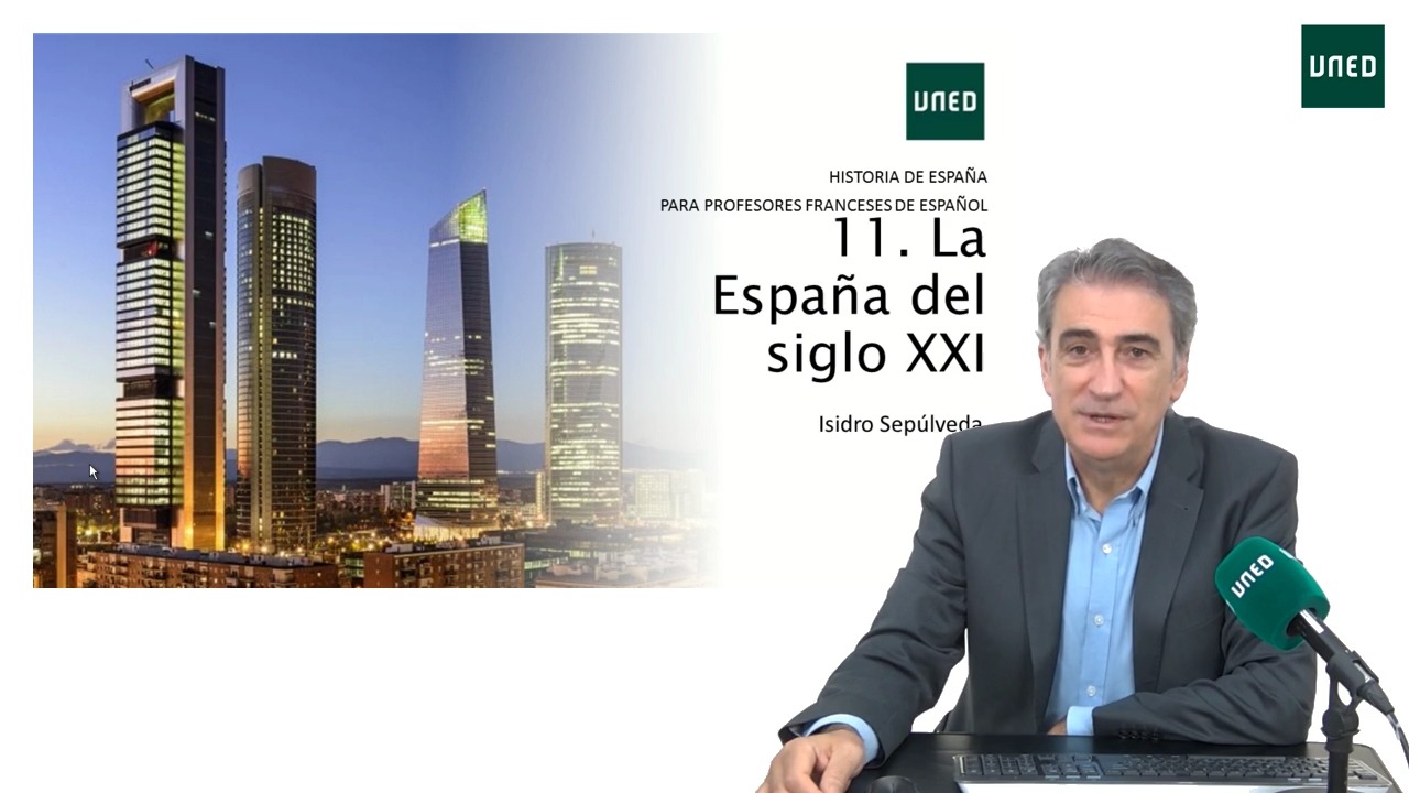 V. La España actual. 10 - El complejo siglo XXI