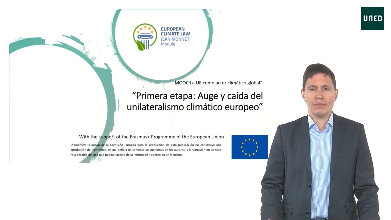 2) Primera etapa: Auge y caída del unilateralismo climático europeo