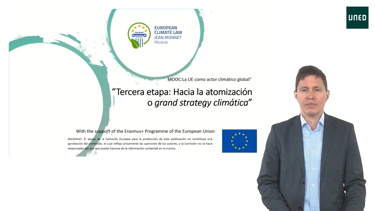 4) Tercera etapa: Hacia la atomización o grand strategy climática