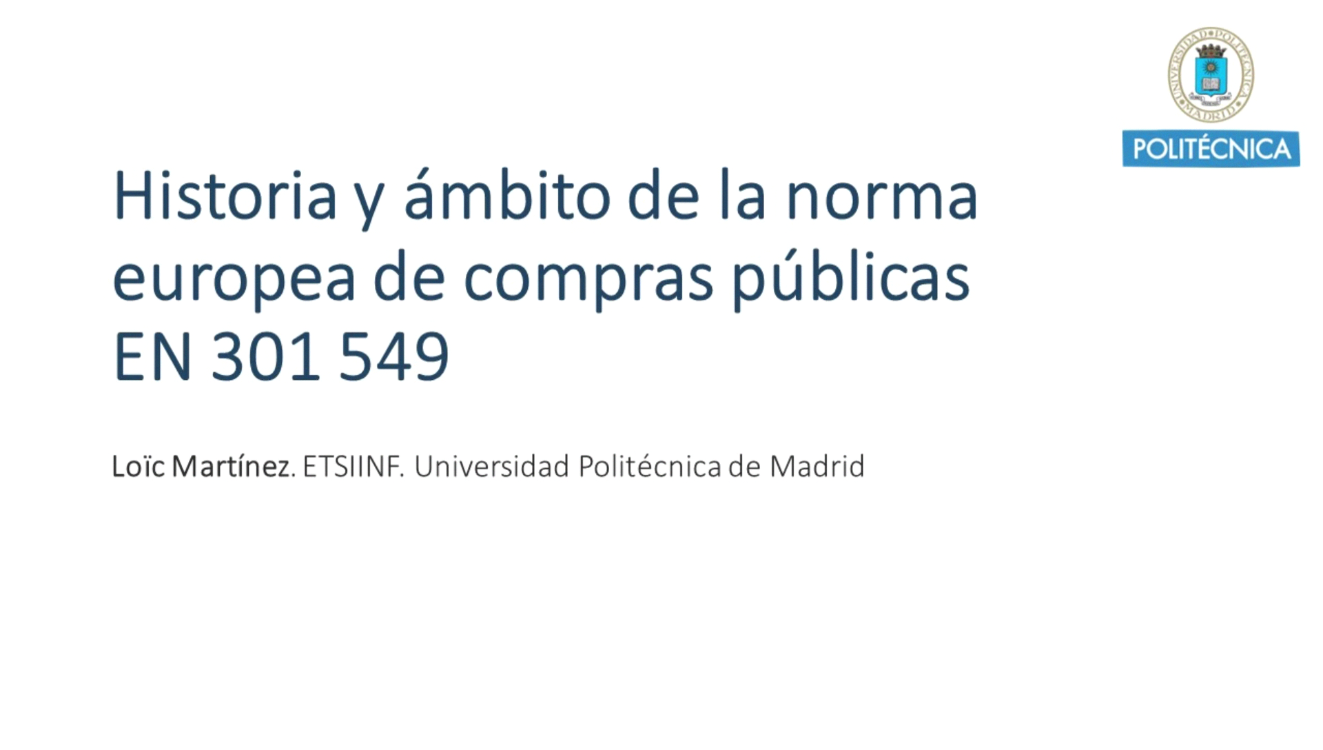 Historia y ámbito de la norma europea de compras públicas