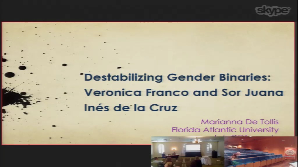 Destabilizing Gender Binaries: Verónica Franco and Sor Juana Inés de la Cruz