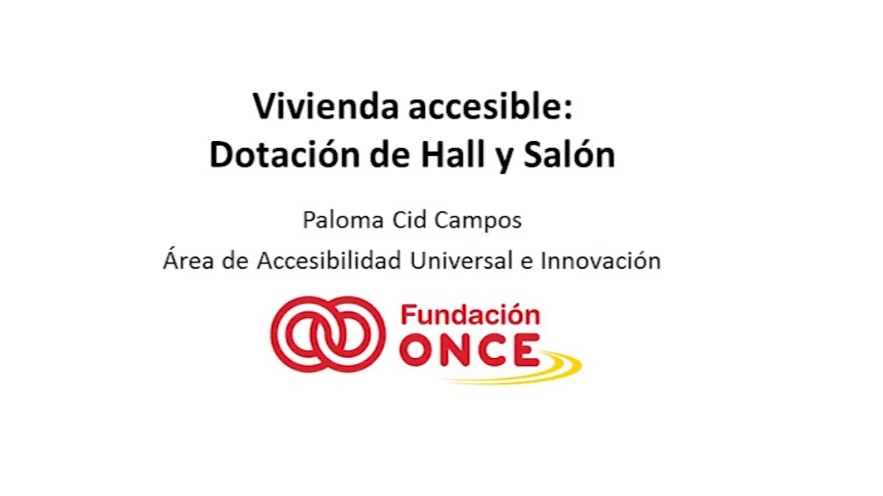 Vivienda accesible: Dotación de Hall, Salón y Comedor