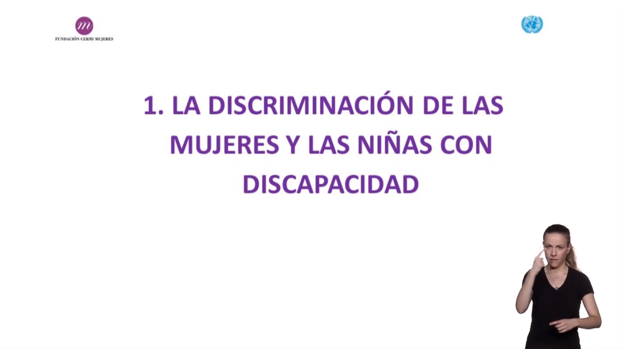 Las mujeres y niñas con discapacidad  (LS)
