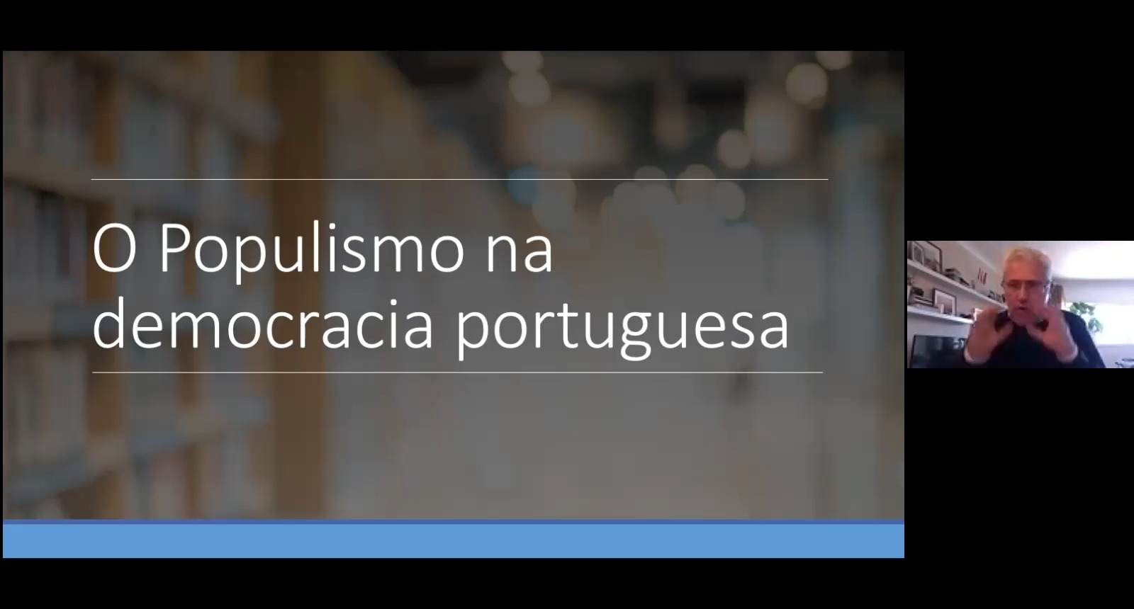 Alcance internacional de la ola populista. Ponencia de Nuno Severiano Teixeira