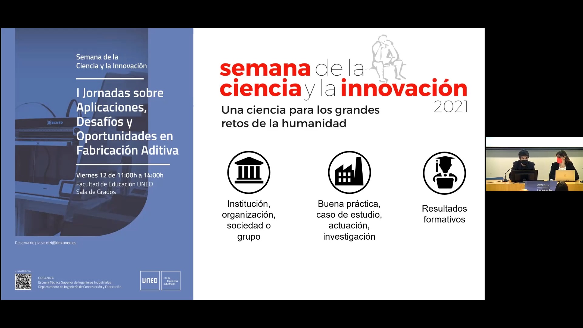 Inauguración de las I Jornadas sobre Aplicaciones, Desafíos y Oportunidades en Fabricación Aditiva y presentación del Equipo de Investigación en Fabricación Aditiva de la UNED y sus actividades principales