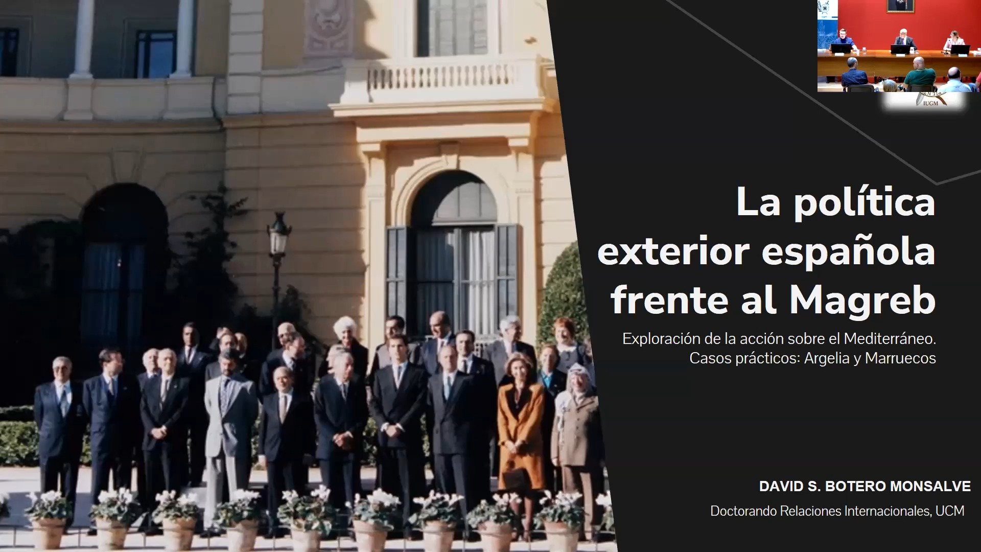 La política exterior española hacia los países del Magreb tras el Proceso de Barcelona, una exploración sobre la acción exterior española sobre el Mediterráneo Occidental