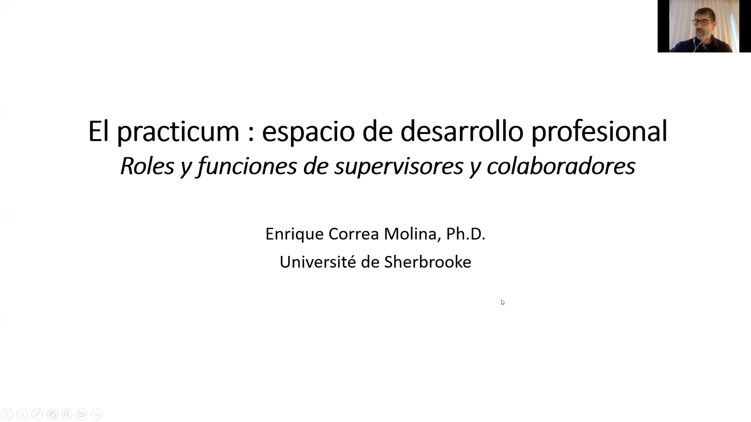Conferencia El Prácticum: espacio de desarrollo profesional. Roles y funciones de supervisores y colaboradores