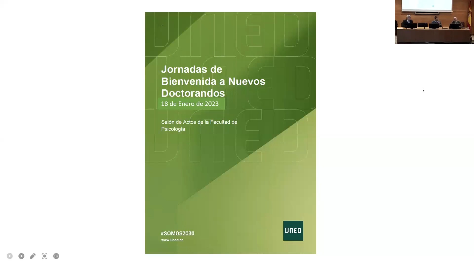 Bienvenida y presentación del Coordinador del Programa de Doctorado en Psicología, y del Secretario Académico del Programa