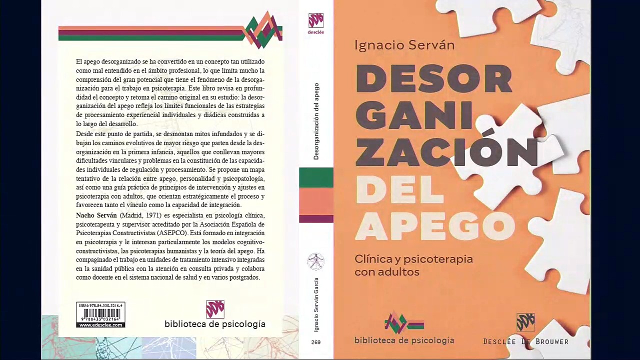 Presentación del libro: Desorganización del apego: clínica y psicoterapia con adultos (Ed. Desclée de Brower, febrero 2023).