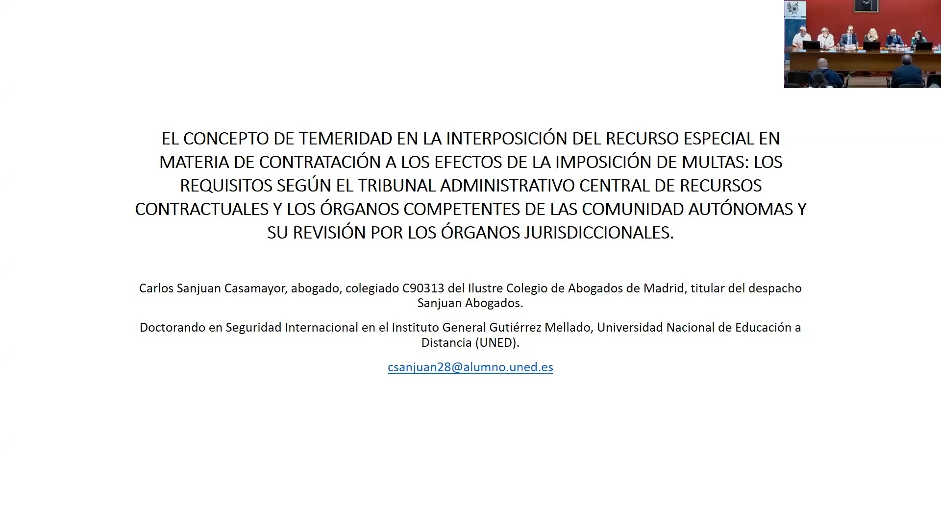 El concepto de temeridad en la interposición del recurso especial de materia de contratación a los efectos de la imposición de multas: los requisitos según el Tribunal Administrativo Central de Recursos Contractuales y los órganos competentes de las comunidades autónomas y su revisión por los órganos jurisdiccionales