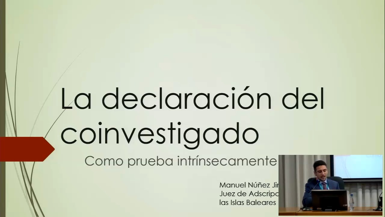 La declaración del coinvestigado como prueba intrínsecamente sospechosa