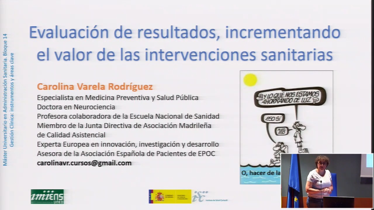 Conferencia: Evaluación de resultados: incrementando el valor de las intervenciones sanitarias